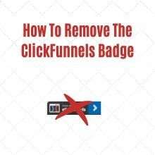 how to remove the clickfunnels badge 1